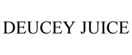 DEUCEY JUICE trademark