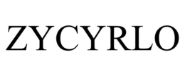 ZYCYRLO trademark