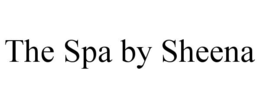 THE SPA BY SHEENA trademark