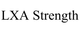 LXA STRENGTH trademark