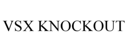 VSX KNOCKOUT trademark