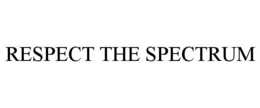 RESPECT THE SPECTRUM trademark