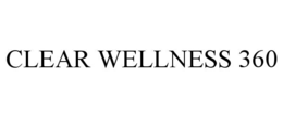 CLEAR WELLNESS 360 trademark