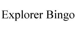 EXPLORER BINGO trademark