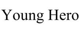 YOUNG HERO trademark