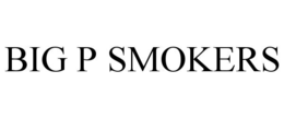 BIG P SMOKERS trademark