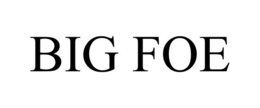 BIG FOE trademark