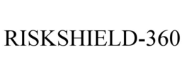 RISKSHIELD-360 trademark
