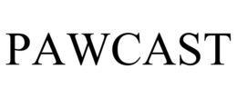 PAWCAST trademark