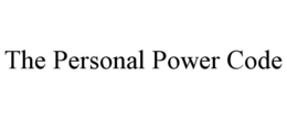 THE PERSONAL POWER CODE trademark