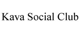 KAVA SOCIAL CLUB trademark