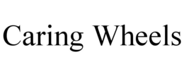 CARING WHEELS trademark