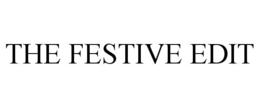 THE FESTIVE EDIT trademark