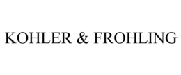 KOHLER & FROHLING trademark
