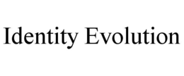 IDENTITY EVOLUTION trademark