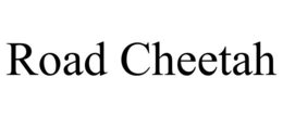 ROAD CHEETAH trademark