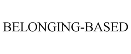 BELONGING-BASED trademark