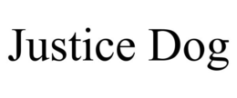 JUSTICE DOG trademark