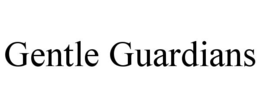 GENTLE GUARDIANS trademark