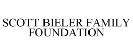 SCOTT BIELER FAMILY FOUNDATION trademark