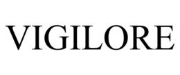 VIGILORE trademark