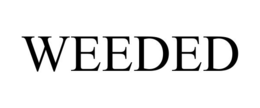 WEEDED trademark