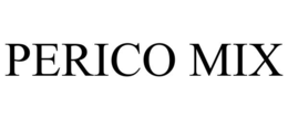 PERICO MIX trademark