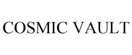COSMIC VAULT trademark
