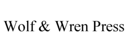 WOLF & WREN PRESS trademark