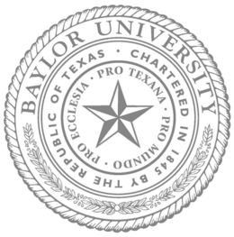 BAYLOR UNIVERSITY • CHARTERED IN 1845 BY THE REPUBLIC OF TEXAS • PRO ECCLESIA • PRO TEXANA • PRO MUNDO trademark