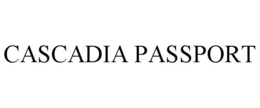 CASCADIA PASSPORT trademark