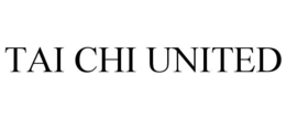 TAI CHI UNITED trademark