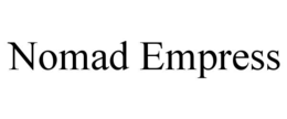 NOMAD EMPRESS trademark
