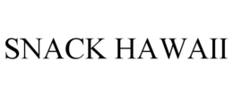 SNACK HAWAII trademark