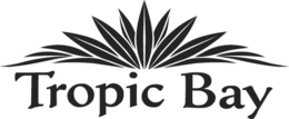 TROPIC BAY trademark