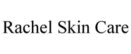 RACHEL SKIN CARE trademark