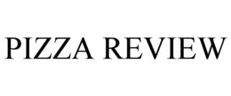 PIZZA REVIEW trademark