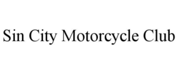 SIN CITY MOTORCYCLE CLUB trademark