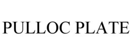 PULLOC PLATE trademark