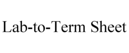 LAB-TO-TERM SHEET trademark