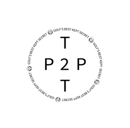 T2T P2P GOLF'S BEST KEPT SECRET GOLF'S BEST KEPT SECRET GOLF'S BEST KEPT SECRET GOLF'S BEST KEPT SECRET GOLF'S BEST KEPT SECRET trademark