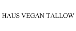 HAUS VEGAN TALLOW trademark