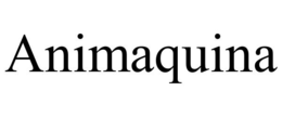 ANIMAQUINA trademark