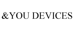 &YOU DEVICES trademark