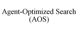 AGENT-OPTIMIZED SEARCH (AOS) trademark