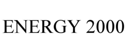 ENERGY 2000 trademark