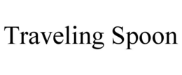TRAVELING SPOON trademark