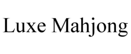 LUXE MAHJONG trademark