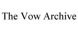THE VOW ARCHIVE trademark