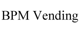 BPM VENDING trademark